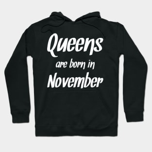 Queens Are Born In November Hoodie